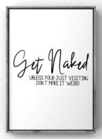 Funny Christmas Gift Get Naked Bathroom A4 Poster Print SP26